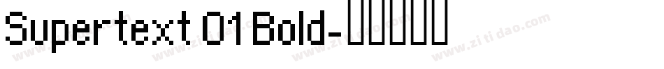 Supertext 01 Bold字体转换